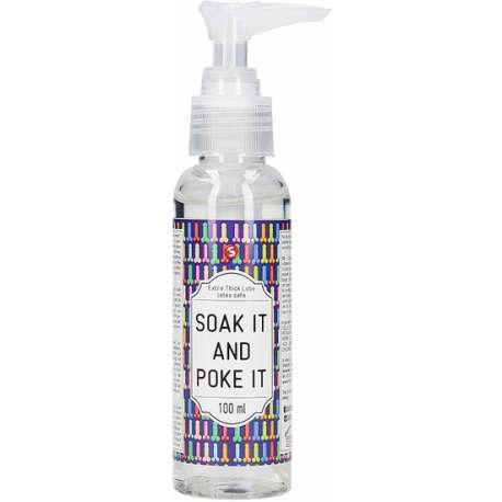 EXTRA THICK LUBE SOAK IT AND POKE IT 100 ML